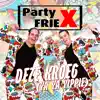 PartyFriex - Deze Kroeg (Ya Ya Yippie) - Single